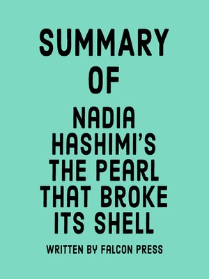 cover image of Summary of Nadia Hashimi's the Pearl That Broke Its Shell